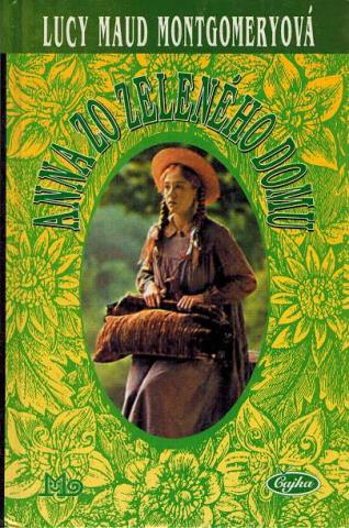 Anna zo Zeleného domu 1994 Film-related book cover of Anna zo Zeleného domu with Megan Follows as Anne from Sullivan’s miniseries.