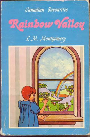 Book cover of Rainbow Valley. A young girl with red hair has a hand up against a window that shows fields separated by a river. A rainbow is in the sky. 