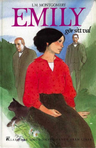 Swedish book cover of Emily göt sitt val (Swedish).Emily is sitting in the foreground. Two men are standing in the background looking at her. 